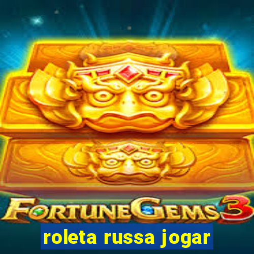 roleta russa jogar